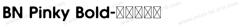 BN Pinky Bold字体转换